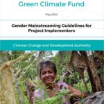 Papua New Guinea and the Green Climate Fund: Gender Mainstreaming Guidelines for  Project Implementers